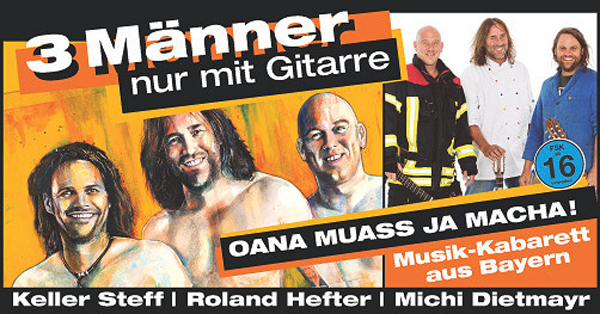 3 Männer mit Gitarre - Oana muass ja macha